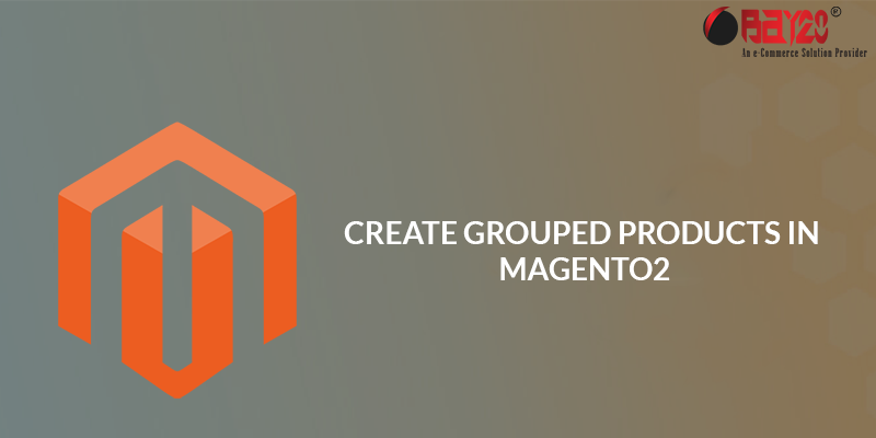 Create Grouped Products in Magento2