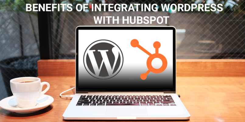 Benefits of integrating wordpress with hubspot