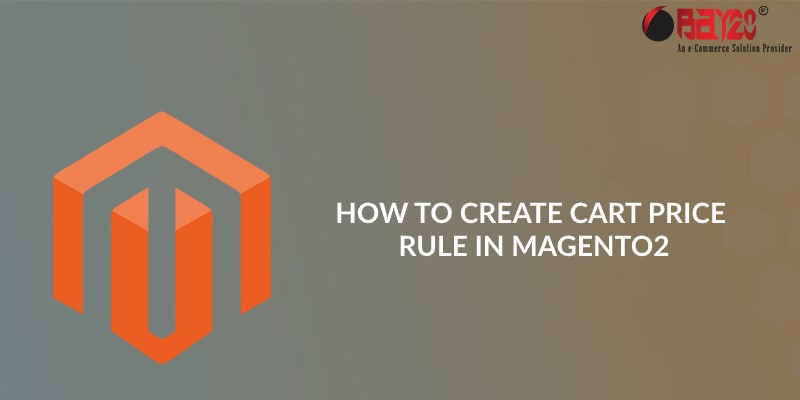 How to Create Cart Price Rule in Magento2