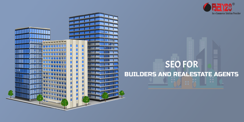 SEO For Builders And Real Estate Agents