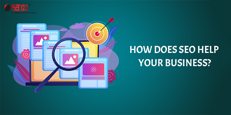 How Does SEO Help Your Business
