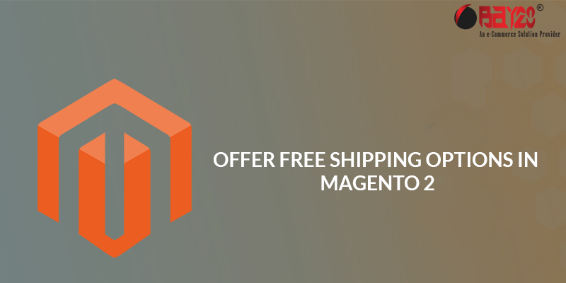 Free Shipping Options in Magento 2