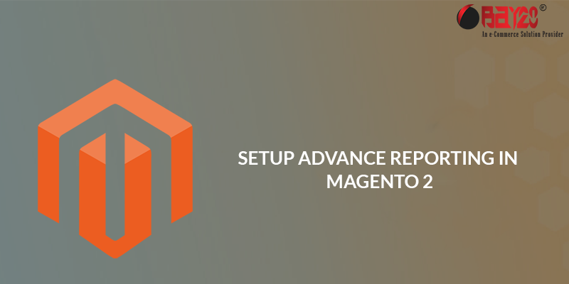 Setup Advance Reporting in Magento 2
