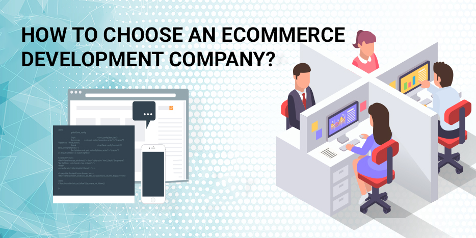 How to Choose an ecommerce Development Company | Bay20 Software